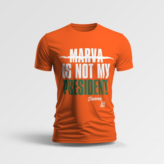 MARVA IS NOT MY PRESIDENT!