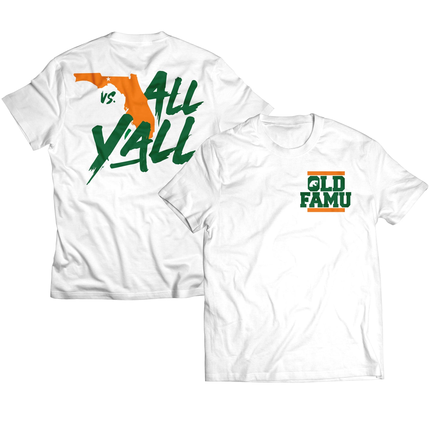 Versus All Yall! Tshirt (FAMU)